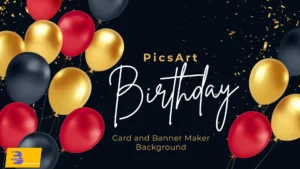 PicsArt Birthday Card and Banner Maker Background