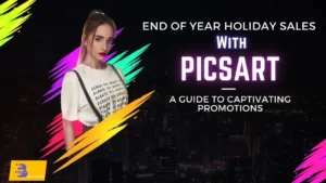 End of Year Holiday Sales with picsart