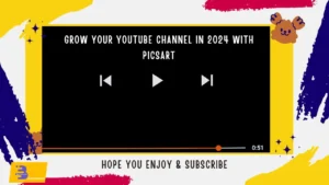 Your YouTube Channel in 2024 with PicsArt
